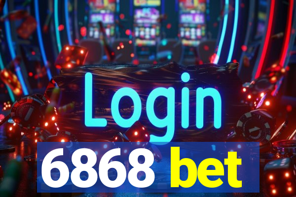 6868 bet